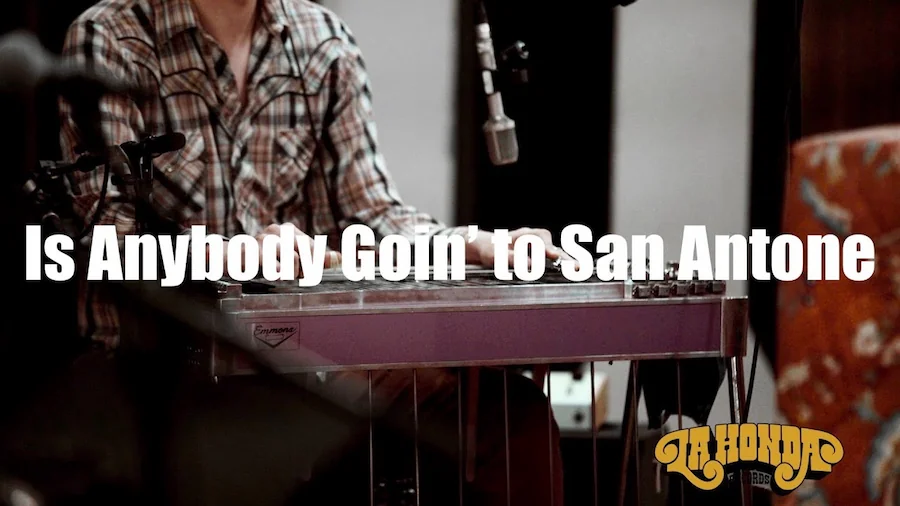 Is Anybody Goin’ to San Antone?